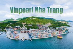 Kinh nghiệm du lịch Vinpearl Nha Trang cực hot – Cùng Vietnam Booking phá đảo thiên đường giải trí đẳng cấp!