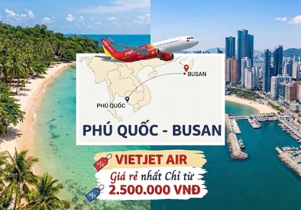 gi&aacute; v&eacute; m&aacute;y bay Ph&uacute; Quốc đi Busan 