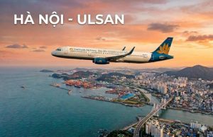 Đặt vé máy bay từ Hà Nội đi Ulsan giá tốt tại Vietnam Booking