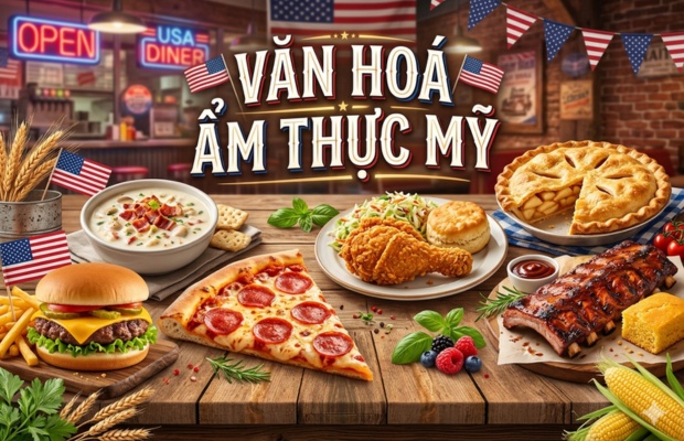Văn hóa ẩm thực nước Mỹ: Những nét đặc trưng du khách cần biết