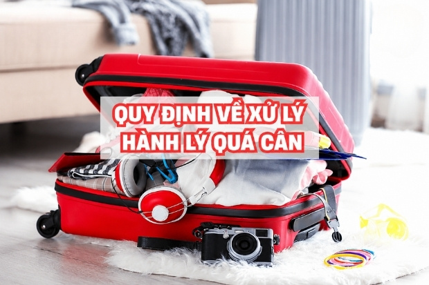 Mẹo xử l&yacute; khi h&agrave;nh l&yacute; qu&aacute; cước