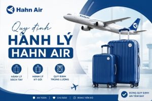 Những lưu ý về quy định hành lý Hahn Air khi đặt vé máy bay