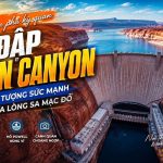 Khám phá vẻ đẹp kỳ vĩ của Đập Glen Canyon
