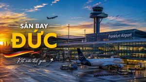 Tổng hợp thông tin hữu ích về các sân bay ở Đức