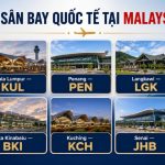 Các sân bay ở Malaysia: Danh sách và mã IATA 2026