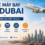 Đổi vé máy bay flydubai: Hướng dẫn chi tiết từ A-Z