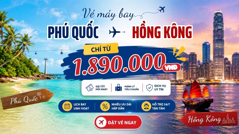 gi&aacute; v&eacute; m&aacute;y bay từ Ph&uacute; Quốc đi HongKong