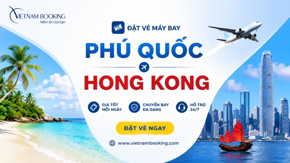 Đặt v&eacute; m&aacute;y bay từ Ph&uacute; Quốc đi HongKong tại Vietnam Booking