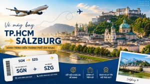 Vé máy bay từ TP HCM đi Salzburg khuyến mãi chỉ từ 11.000.000 VND