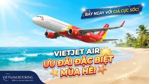 Bạn đã biết thông tin Vietjet Air ưu đãi đặc biệt mùa hè chưa?