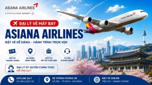Đại lý vé máy bay Asiana Airlines ủy quyền – Vietnam Booking