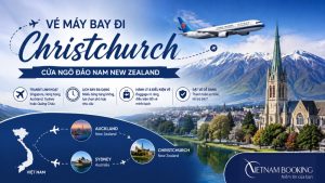 Vé máy bay đi Christchurch: Giá vé và lịch bay 2026
