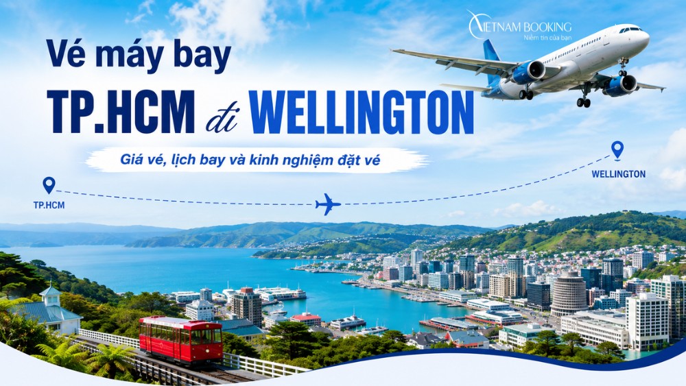v&eacute; m&aacute;y bay từ TP.HCM đến Wellington gi&aacute; rẻ