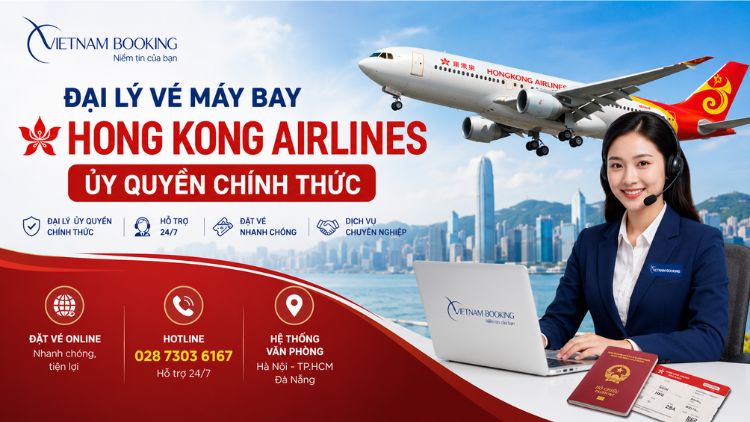 đại l&yacute; v&eacute; m&aacute;y bay Hong Kong Airlines Vietnam Booking