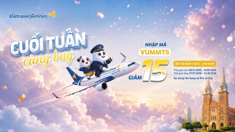 Khuyến m&atilde;i cuối tuần c&ugrave;ng bay Vietravel Airlines