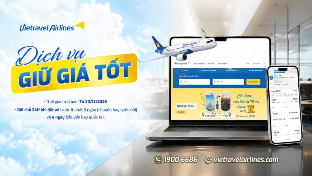 Dịch vụ giữ gi&aacute; tốt Vietravel Airlines