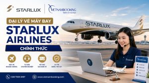 Đại lý vé máy bay STARLUX Airlines chính thức – Vietnam Booking