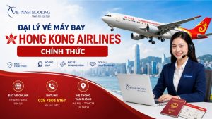 Đại lý vé máy bay Hong Kong Airlines chính thức tại Việt Nam