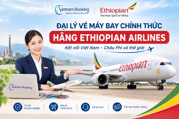 Vietnam Booking – Đại lý vé máy bay chính thức hãng Ethiopian Airlines